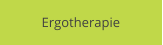 Ergotherapie