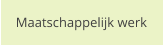 Maatschappelijk werk